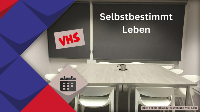 KSL.Köln Ankündigung VHS-Seminar Selbstbestimmt Leben
