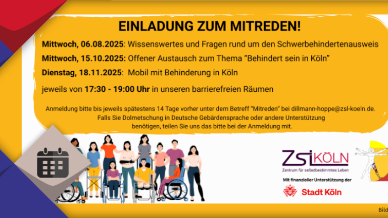 Terminhinweise auf 3 Veranstaltungen des Zentrums für selbstbestimmtes Leben Köln, gelber Hintergrund, unterhalb der Termine stehend links ist eine diverse Gruppe Menschen abgebildet, rechts die Logos des ZsL und der Stadt Köln